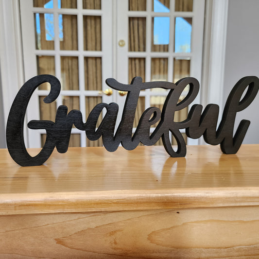 Grateful Free-Standing Table, Shelf, Mantle Signs